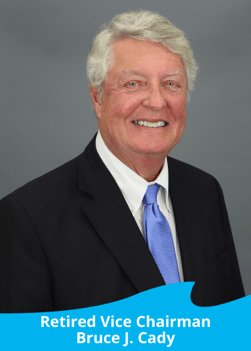 Retired Vice Chairman Bruce J. Cady